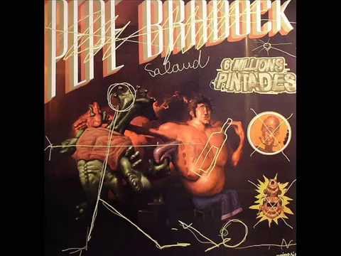 Pépé Bradock - Life