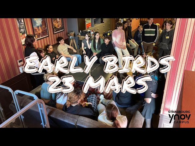 Early Birds Interview étudiants