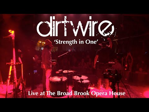 Dirtwire with Will Evans - Strength in One - 05.04.2024 - Broad Brook Opera House - East Windsor, CT