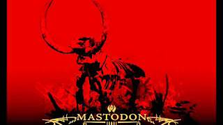 Mastodon - Where Strides The Behemoth (live) mp3 version