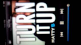 Turn It Up by MattyBRaps