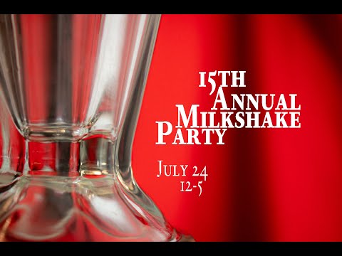 15th Annual Milkshake Party