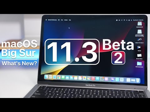 macOS Big Sur 11.3 Beta 2 is Out! - What's New?