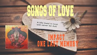 IMPACT - ONE LAST MEMORY