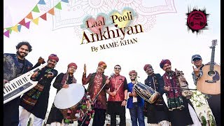 Laal Peeli Ankhiyan by Mame Khan  Official Music V