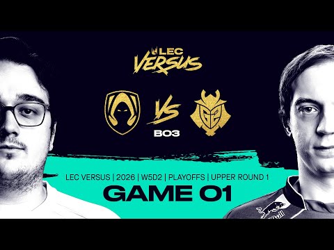 TH vs G2 | 2026 LEC Versus Playoffs - Upper Bracket Round 1 - Game 1 | Team Heretics vs G2 Esports