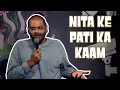 NITA KE PATI KA KAAM | BE LIKE Part 1 | Kunal Kamra | Standup Comedy