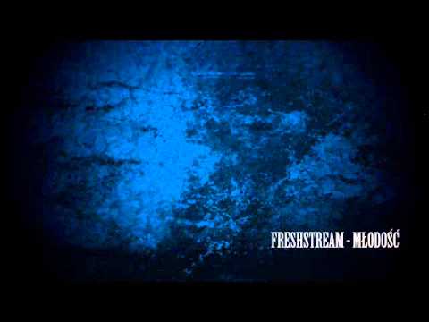 Freshstream - Młodość
