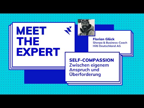 Self-compassion mit Florian Glück von Hilti | JobTeaser | Meet the Expert - EP#7