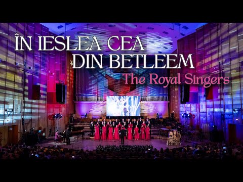 ÎN IESLEA CEA DIN BETLEEM - The Royal Singers | Concert The King of Kings 2025 - Sala Radio
