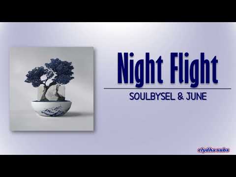 SOULBYSEL & JU-Ne of iKON – Night Flight [Rom|Eng Lyric]