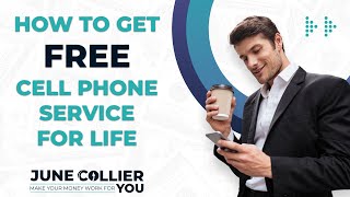 How To Get Free Cell Phone Service For Life