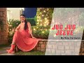 Jug Jug Jeeve I Shiddat I Wedding Dance Series I Ritu Farswan Choreography