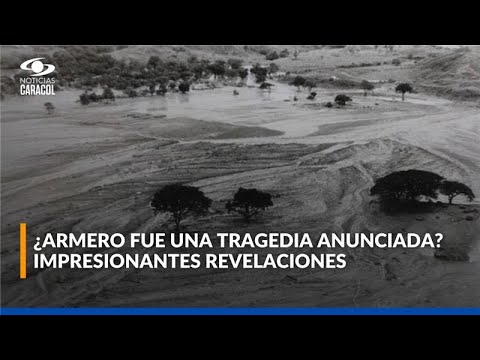 Las 40 historias que destapan el drama detrás de la tragedia de Armero