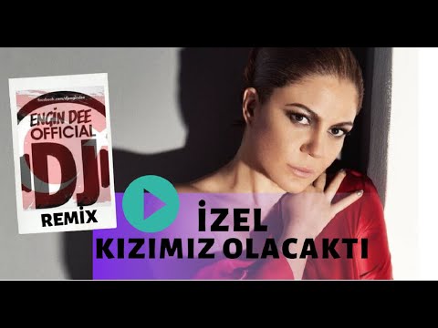 İzel - Kızımız Olacaktı / Dj Engin Dee Slow Remix