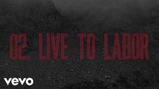 Atreyu - Live To Labor (Commentary)