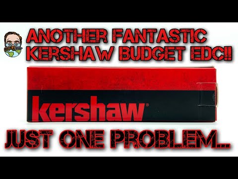 Another FANTASTIC Kershaw budget EDC knife!! Just one problem…