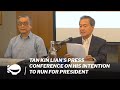 FULL VIDEO: Tan Kin Lian’s press conference on his intention to run for President