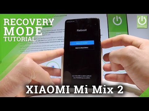 XIAOMI Mi Mix 2 Recovery Mode / Enter & Quit MIUI Recovery