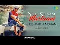 Yeh Shaam Mastani Cover By Siddharth Mohan Feat Bawa Gulzar HD Video