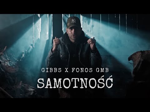 Gibbs x FONOS GMB - SAMOTNOŚĆ