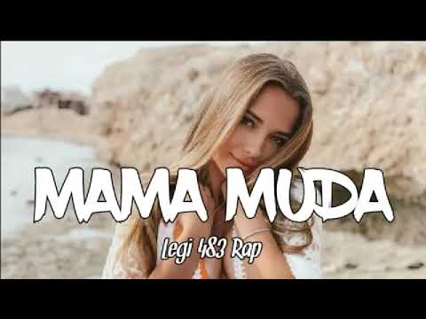 Lagu papua terbaru 2019_Mama Muda _ Legi 483 Rap