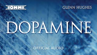 Tony Iommi feat. Glenn Hughes - Dopamine (Official Audio)