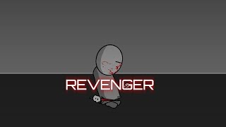 Stick_Grunts: Revenger