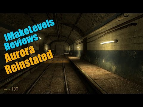 Aurora Reinstated - HL2 Ep2 Mod Review