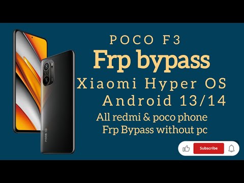 Poco F3 Frp bypass Redmi Xiaomi HyperOS Frp bypass 2024