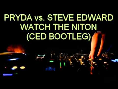 PRYDA vs. STEVE EDWARD - WATCH THE NITON (CED BOOTLEG)