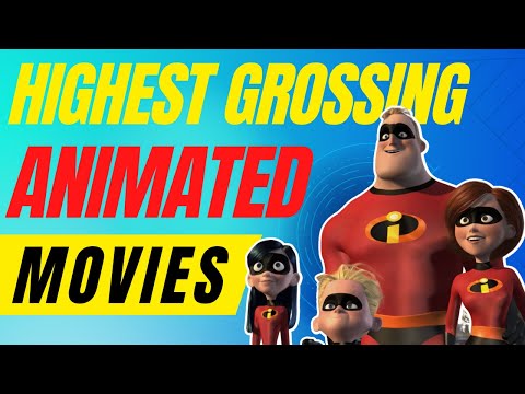 What Are The Top 10 Highest-Earning Animated Movies Ever? | Cartoon Land TV