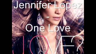 Jennifer Lopez - One Love