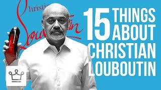 15 Things You Didn’t Know About Christian Louboutin