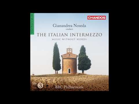 Umberto Giordano (1867-1948) : Fedora & Siberia, Intermezzi from the operas (1898/1903)