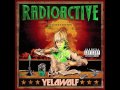 Yelawolf - The Hardest Love Song In The World (Radioactive)