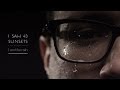 I Saw 43 Sunsets - I Am The Rain (Official Video)