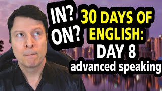 ⭐⭐⭐⭐⭐DO YOU MAKE THESE MISTAKES? IN?ON? AT? FOR? | Learn English for 30 days | SUPER VOCAB lesson