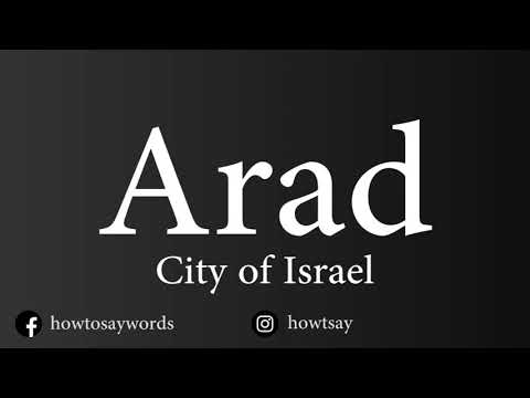 How To Pronounce Arad