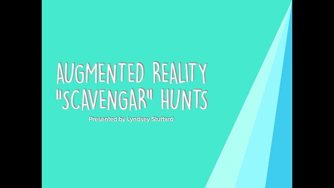 Augmented Reality Scavenger Hunts