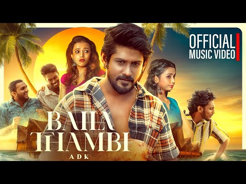 ADK - Baila Thambi | (Official Music Video)