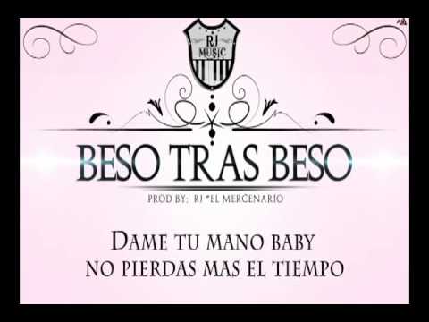 Beso tras beso - Joel mosquera Ft Daxter la esencia del barrio (Prod Rj El mercenario)2013