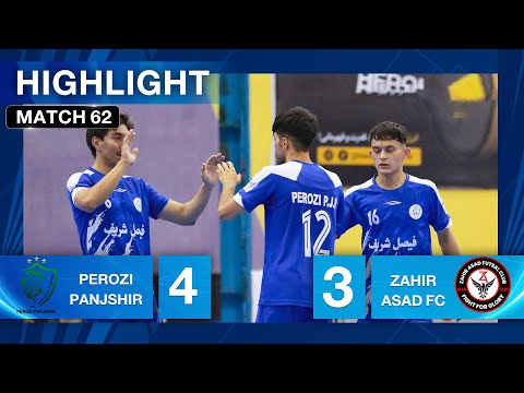 Hero Afghanistan Futsal Premier League - Perozi Panjshir Vs Zaher Asad FC- Match 62 - Highlights