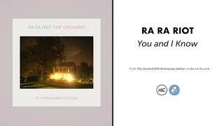 Ra Ra Riot - "You and I Know" (Official Audio)