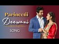 Deewani Song Parineetii