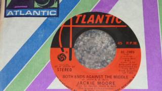 Jackie Moore - Both Ends Against The Middle  45rpm