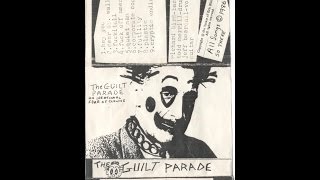 GUILT PARADE - Irrational Fear of Clowns Demo 1986