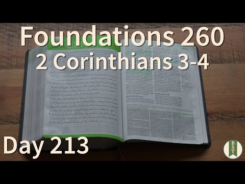 F260 Day 213: 2 Corinthians 3-4 [Bible Study Minute]