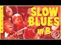SLOW BLUES Backing Track in B