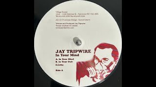 Jay Tripwire - In Your Mind